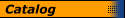 Catalog